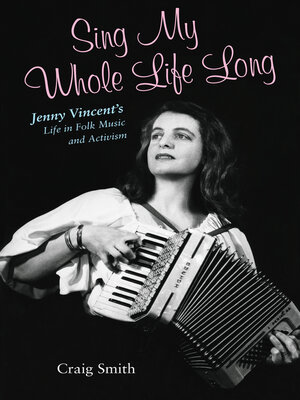 cover image of Sing My Whole Life Long